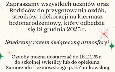 🎄Świąteczny Kiermasz Szkolny – 18 grudnia! 🎄